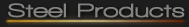 Steel Products